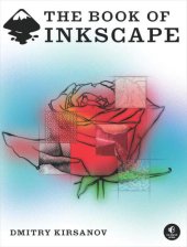 book The Book of Inkscape: The Definitive Guide to the Free Graphics Editor