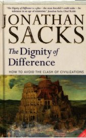 book The Dignity of Difference: How to Avoid the Clash of Civilizations