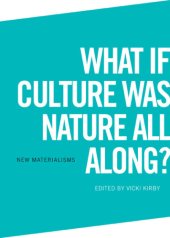 book What If Culture Was Nature All Along?