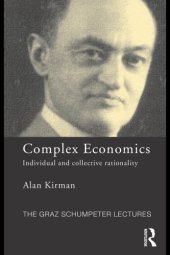 book Complex economics: individual and collective rationality