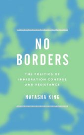 book No borders: the politics of immigration control and resistance