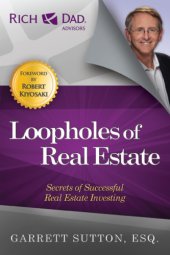 book Loopholes of real estate: secrets of successful real estate investing