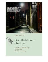 book Streetlights and shadows: searching for the keys to adaptive decision making