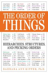 book The order of things: hierarchies, structures & pecking orders for the voraciously curious