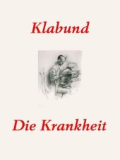 book Die Krankheit