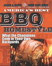 book America's best BBQ homestyle: what the champions cook in their own backyards