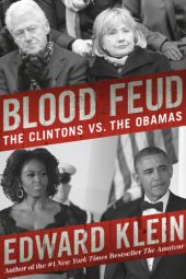 book Blood Feud: The Obamas Vs. the Clintons