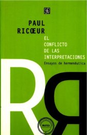 book El conflicto de las interpretaciones. Ensayos de hermenéutica