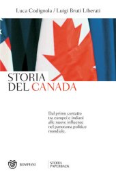 book Storia del Canada. Dal primo contatto tra europei e indiani alle nuove influenze nel panorama politico mondiale