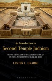 book An Introduction to Second Temple Judaism: History and Religion of the Jews in the Time of Nehemiah, the Maccabees, Hillel, and Jesus