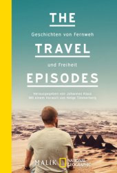 book The Travel Episodes Geschichten von Fernweh und Freiheit