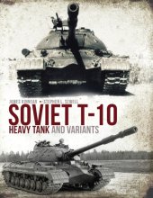 book Soviet T-10 Heavy Tank and Variants