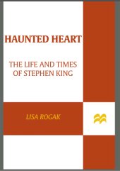 book Haunted heart: the life and times of Stephen King