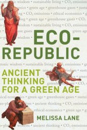 book Eco-republic: ancient thinking for a green age