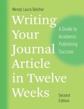 book Writing Your Journal Article in Twelve Weeks, A Guide to Academic Publishing Success