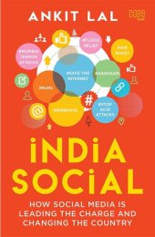 book India Social: How Social Media is Leading the Charge and Changing the Country