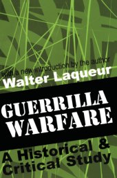 book Guerrilla warfare: a historical & critical study