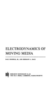 book Electrodynamics of Moving Media