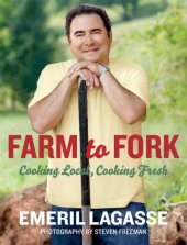 book Farm to fork: cooking local, cooking fresh