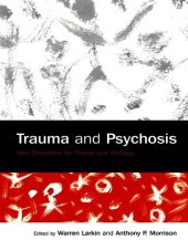 book Trauma & psychosis: new directions for theory and therapy