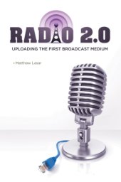 book Radio 2.0: uploading the first broadcast medium