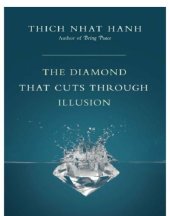 book The diamond that cuts through illusion: commentaries on the Prajñaparamita Diamond Sutra