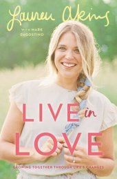 book Live in Love: Growing Together Through Life's Changes