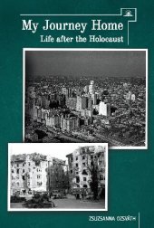 book My Journey Home : Life After the Holocaust