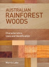 book Australian rainforest woods: characteristics, uses and identification