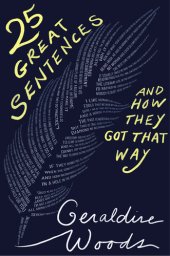 book 25 Great Sentences and How They Got That Way