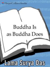 book Buddha is as Buddha does: the ten original practices for enlightened living