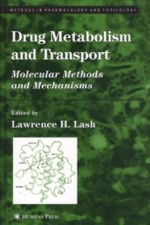 book Drug metabolism and transport: molecular methods and mechanisms