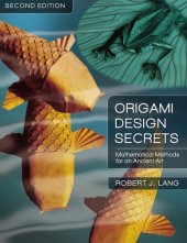 book Origami design secrets: mathematical methods for an ancient art