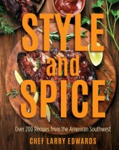 book Style and spice: over 200 recipes from the American Southwest