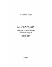 book On linguistic change in French: socio-historical approaches: studies in honour of R. Anthony Lodge = Le changement linguistique en français: aspects socio-historiques: études en hommage au professeur R. Anthony Lodge