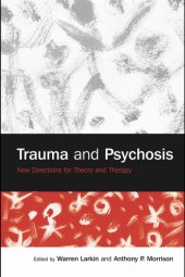 book Trauma and Psychosis: New Directions for Theory and Therapy