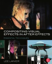 book Compositing visual effects in after effects: essential techniques