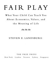 book Fair play: what your child can teach you about economics, values, and the meaning of life