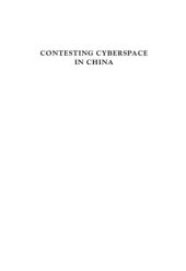 book Contesting Cyberspace in China: Online Expression and Authoritarian Resilience