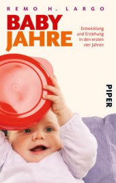 book Babyjahre Entwicklung und Erziehung in den ersten vier Jahren