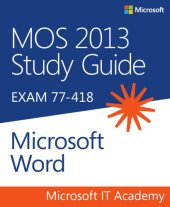 book MOS 2013 study guide for Microsoft Word: [EXAM 77-418]