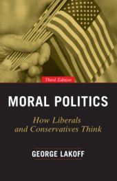 book Moral politics: how liberals and conservatives think