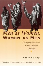 book Men as women, women as men: changing gender in Native American cultures