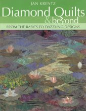 book Diamond quilts & beyond: from the basics to dazzling designs