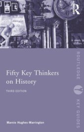 book Fifty Key Thinkers on History