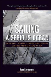 book Sailing a Serious Ocean: Sailboats, Storms, Stories and Lessons Learned from 30 Years at Sea