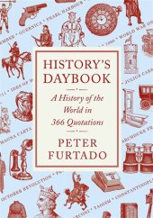 book History's Daybook: A History of the World in 366 Quotations