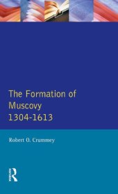 book The Formation of Muscovy 1300-1613