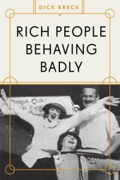 book Rich People Behaving Badly