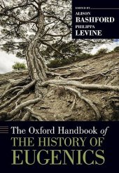 book The Oxford Handbook of the History of Eugenics (Oxford Handbooks)